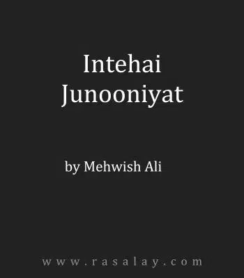 pdf book cover of Intehai Junooniyat Novel By Mehwish Ali 