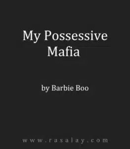 pdf book cover of My Possessive Mafia Novel By Barbie Boo