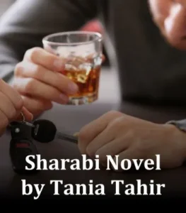 Sharabi Novel by Tania Tahir